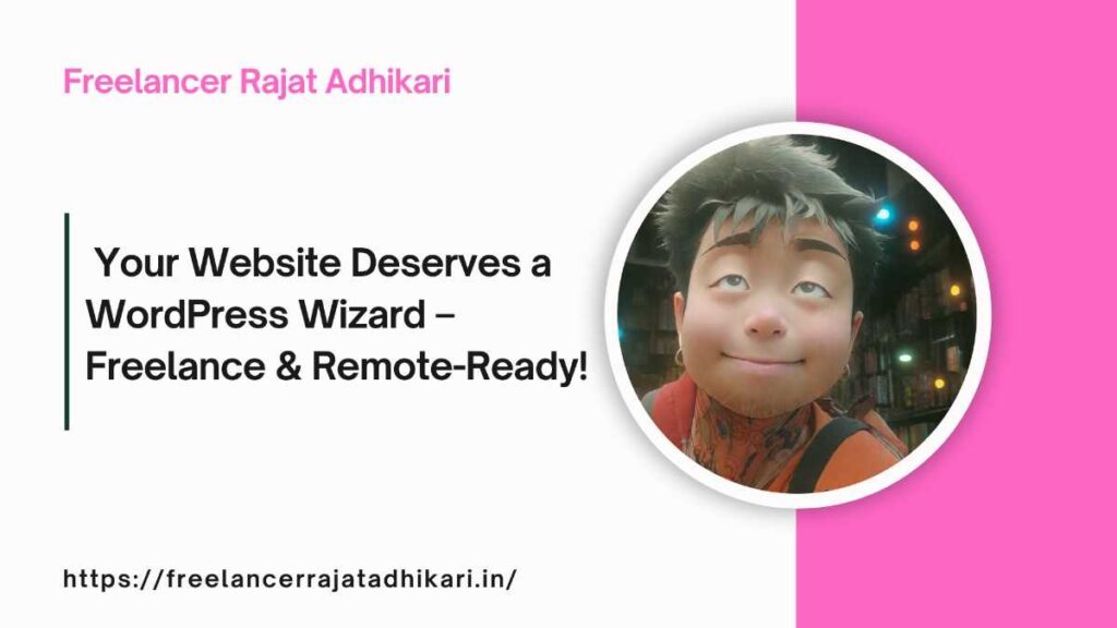 Creative banner image for Freelance WordPress Website Developer services – showcasing remote WordPress development, expert freelance WordPress developer for hire, and custom website design solutions